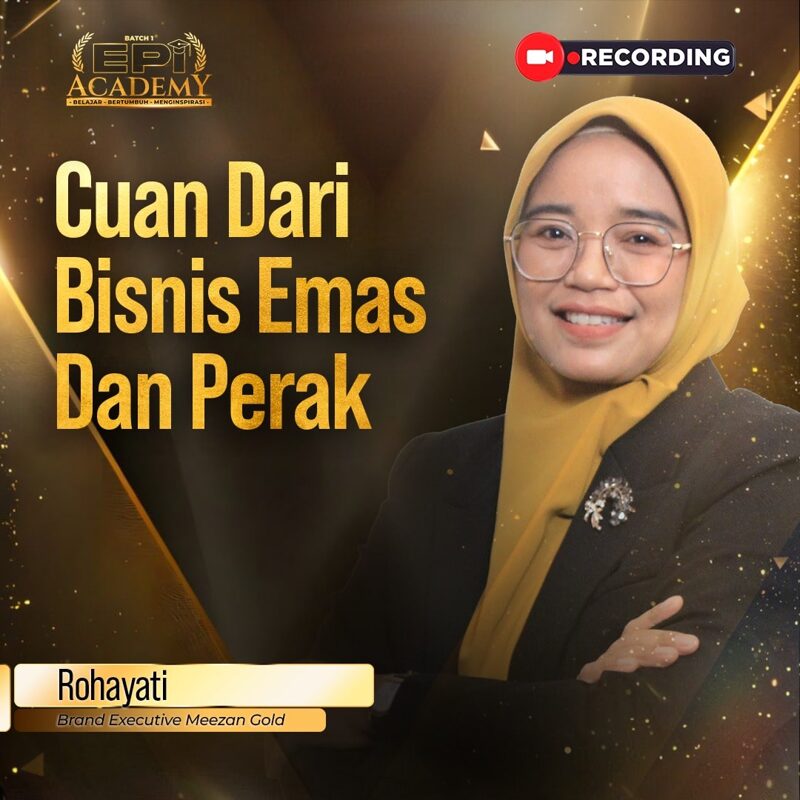 Modul 7 - Cuan Dari Bisnis Emas & Perak